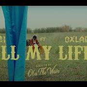 M I Abaga All My Life Feat Oxlade