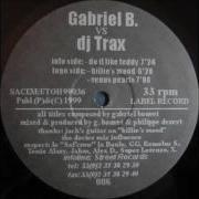 Gabriel B Vs Dj Trax Billie S Mood Original Mix