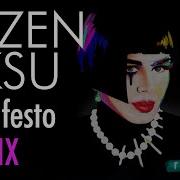 Sezen Aksu Manifesto Kivanch K Remix