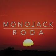 Roda Monojack