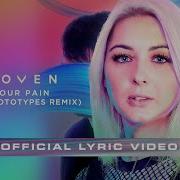 Koven Your Pain The Prototypes Remix