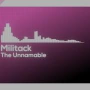 Militack The Unnamable