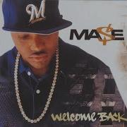 Mase I Wanna Go