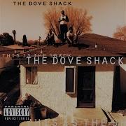 The Dove Shack Smoke Out