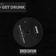 Drink To Get Drunk Avao Remix Sander Van Doorn