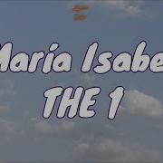 María Isabel The 1 Lyric Video Lyrics Tube