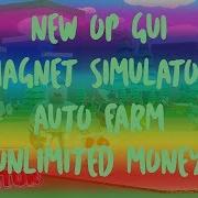 Magnet Simulator Gui Auto Farm Auto Sell Auto Rebirth And More