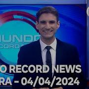 Mundo Record News 04 04 2024 Record News