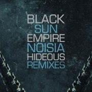 Black Sun Empire Noisia Hideous The Clamps Redject Remix