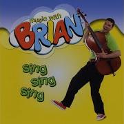 Sing Sing Sing Brian