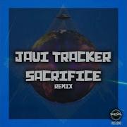 Sacrifice Remix Javi Tracker