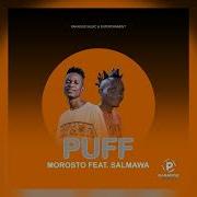 Morosto Feat Salmawa Puff Official Audio Bolo House Music