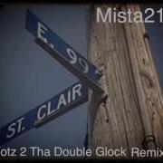 Mista219 Shotz 2 Tha Double Glock Remix