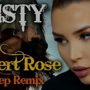 Misty Desert Rose Remix