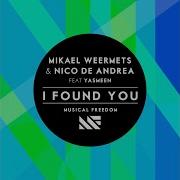 Mikael Weermets I Found You Feat Yasmeen