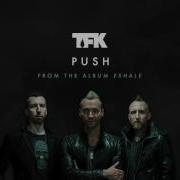 Push Thousand Foot Krutch