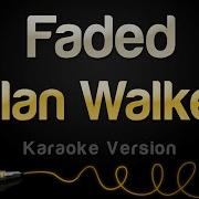 Alan Walker Faded Karaoke