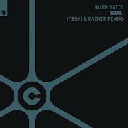 Allen Watts Gdl Yoshi Razner Remix