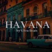 Ultra Beats Havana