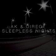 Aljosha Konstanty Ak Feat Direct Sleepless Nights