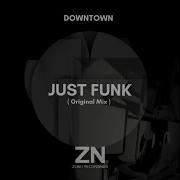 Downtown Just Funk