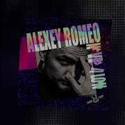 Alexey Romeo Don T Look Back