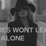 Orianthi Rso Blues Won T Leave Me Alone