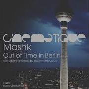 Out Of Time In Berlin Mashk