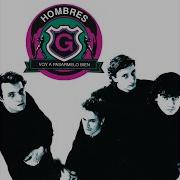 Hombres G Madrid Madrid