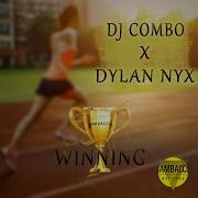 Winning Extended Mix Dj Combo Dylan Nyx