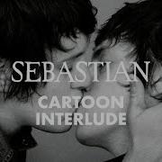 Cartoon Interlude Sebastian