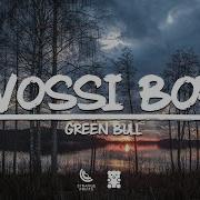 Green Bull Vossi Bop