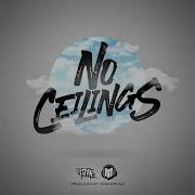 No Ceilings Feat Fayn Mareezy