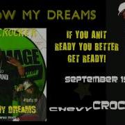 Follow My Dreams Feat Chevy Crocker