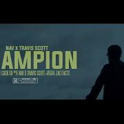 Nav Champion Ft Travis Scott Official Music Video Nav