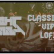 Nightkilla Classical Vip Lofi Geometry Dash Remix