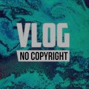 Ikson Remember Vlog No Copyright Music