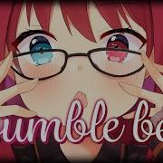 Nightcore Sweet Little Bumblebee