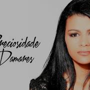 Damares Preciosidade Playback Áudio Oficial Damares Oficial