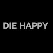 Metric Die Happy