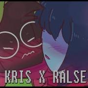 Kris X Ralsei