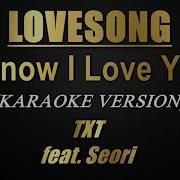 Txt Lovesong Tj Karaoke