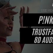 P Nk Trustfall 8D Audio Best Version Enissay Nation