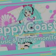 Mv Happy Coaster Miku Land