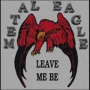 Metal Eagle Leave Me Be