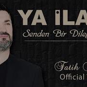 Ya Ilahi Senden Bir Dileğim Var Kapından Sürüpte Dara Düşürme