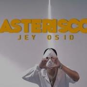 Asterisco Jey Osid