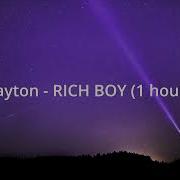 Rich Boy 1 Hour