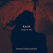 Ahmed Abdurahimli Rain