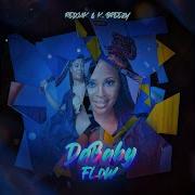 Dababy Flow Feat K Breezy Redjak